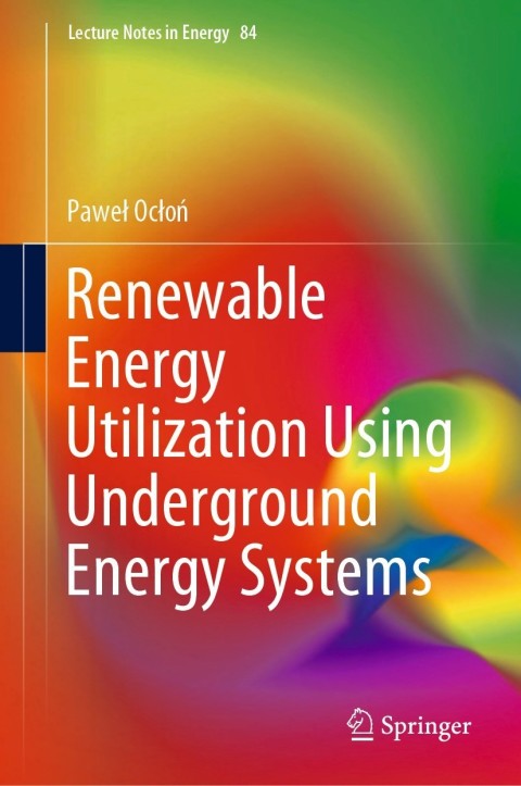 Cover image for book Renewable Energy Utilization Using Underground Energy Systems