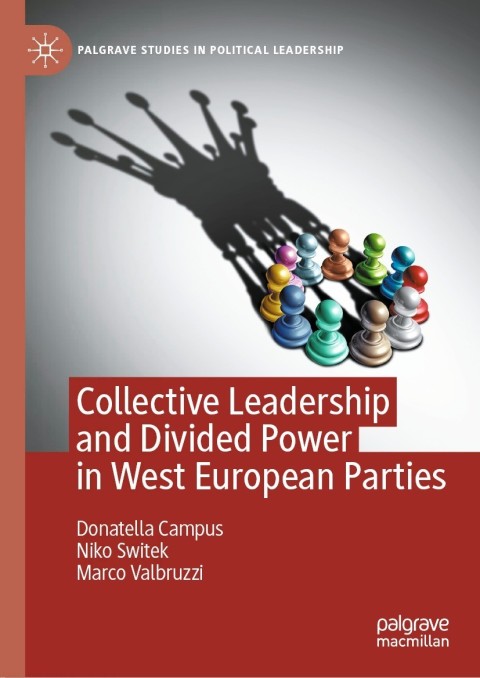 Cover image for book Collective Leadership and Divided Power in West European Parties