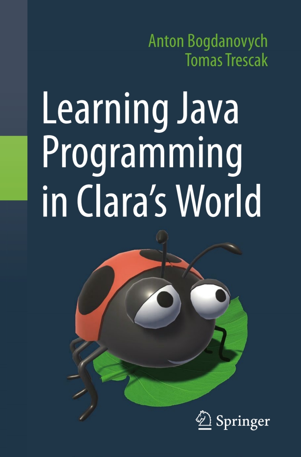 Learning Java Programming in Claraâs World (eBook)