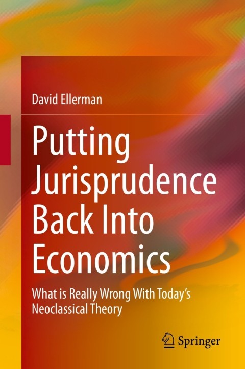 Cover image for book Putting Jurisprudence Back Into Economics