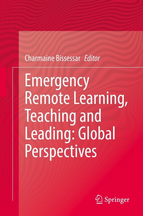 Cover image for book Emergency Remote Learning, Teaching and Leading: Global Perspectives