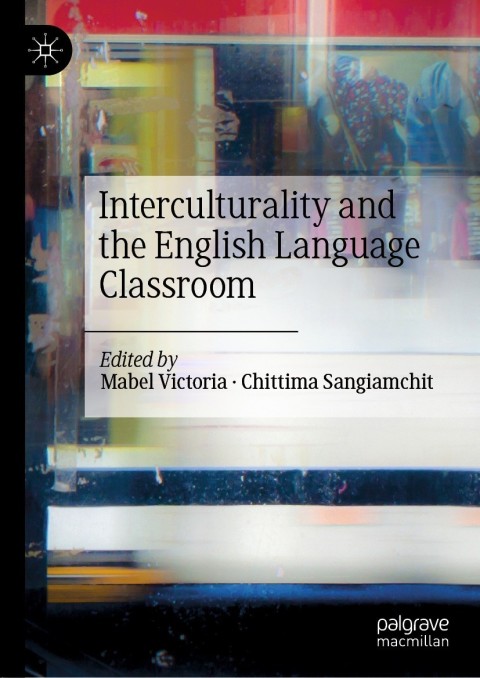 Cover image for book Interculturality and the English Language Classroom