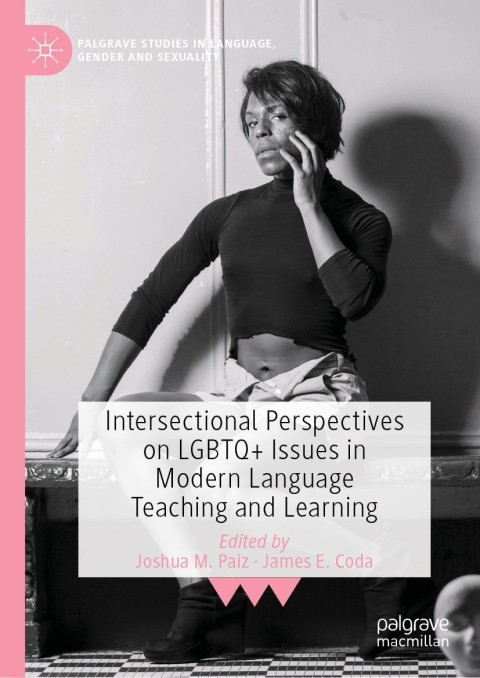 Cover image for book Intersectional Perspectives on LGBTQ+ Issues in Modern Language Teaching and Learning