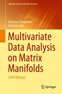 Cover image: Multivariate Data Analysis on Matrix Manifolds 9783030769734