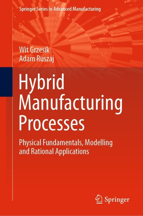 Cover image for book Hybrid Manufacturing Processes