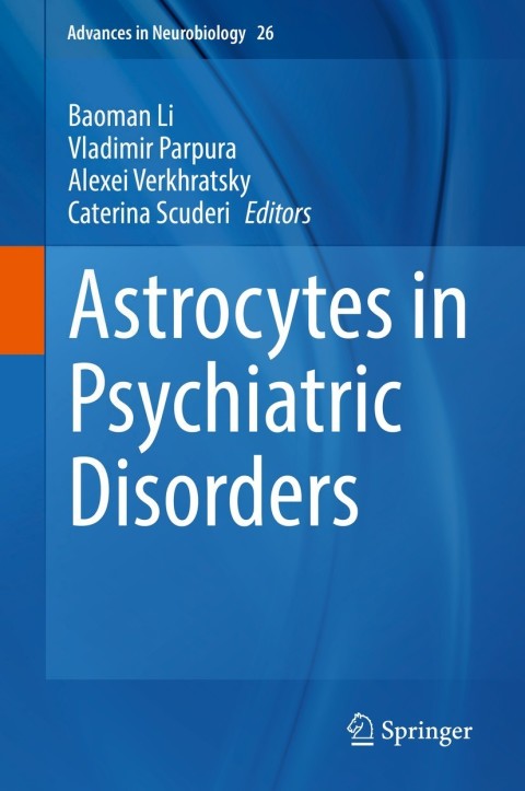 Cover image for book Astrocytes in Psychiatric Disorders