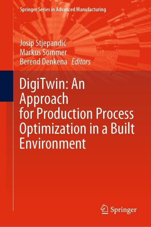 Cover image for book DigiTwin: An Approach for Production Process Optimization in a Built Environment