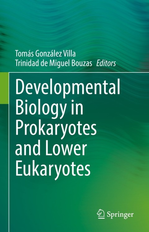 Cover image for book Developmental Biology in Prokaryotes and Lower Eukaryotes