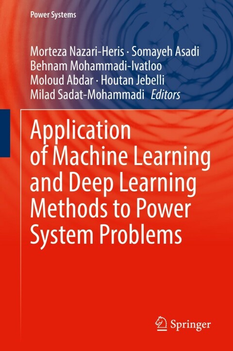 Cover image for book Application of Machine Learning and Deep Learning Methods to Power System Problems
