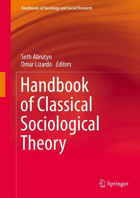 Cover image for book Handbook of Classical Sociological Theory