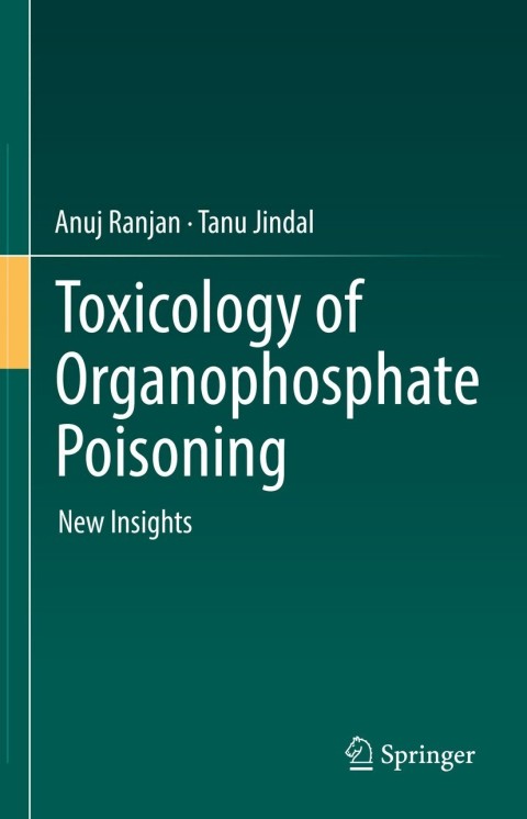 Cover image for book Toxicology of Organophosphate Poisoning
