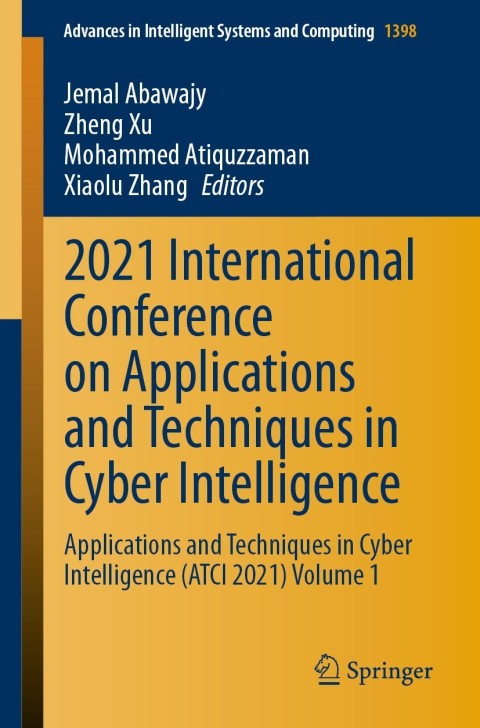 Cover image for book 2021 International Conference on Applications and Techniques in Cyber Intelligence