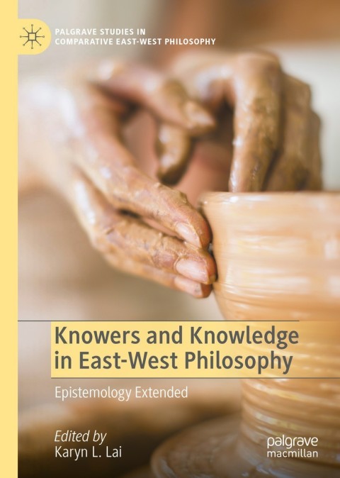 Cover image for book Knowers and Knowledge in East-West Philosophy