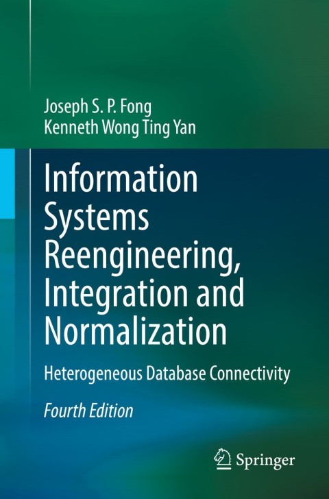 Information Systems Reengineering, Integration and Normalization 