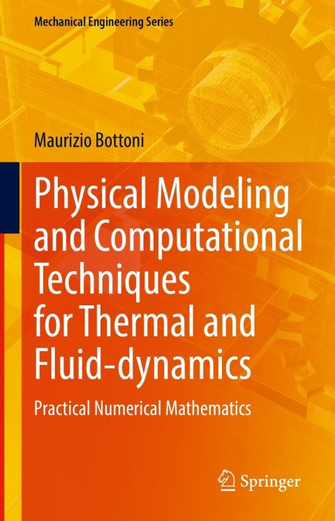 Cover image for book Physical Modeling and Computational Techniques for Thermal and Fluid-dynamics