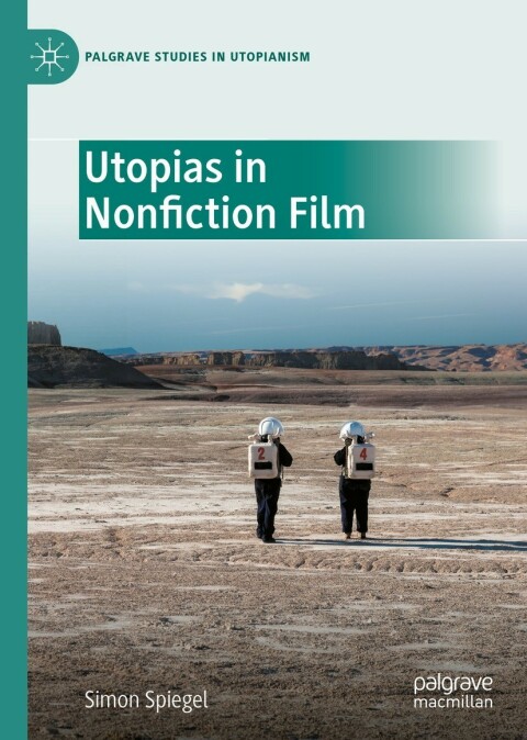 Cover image for book Utopias in Nonfiction Film