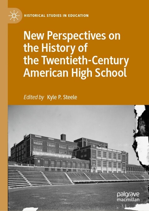 Cover image for book New Perspectives on the History of the Twentieth-Century American High School