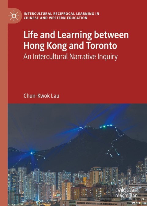 Cover image for book Life and Learning Between Hong Kong and Toronto