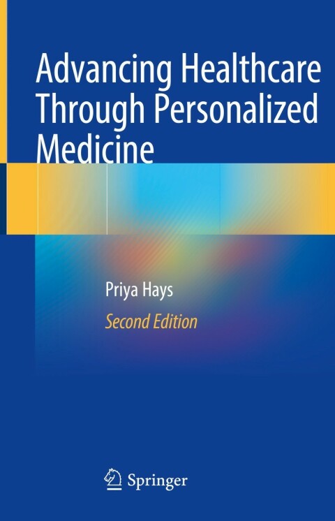 Cover image for book Advancing Healthcare Through Personalized Medicine