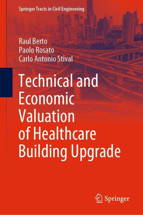 Cover image for book Technical and Economic Valuation of Healthcare Building Upgrade