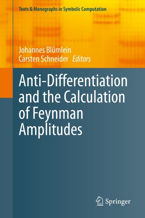 Cover image for book Anti-Differentiation and the Calculation of Feynman Amplitudes
