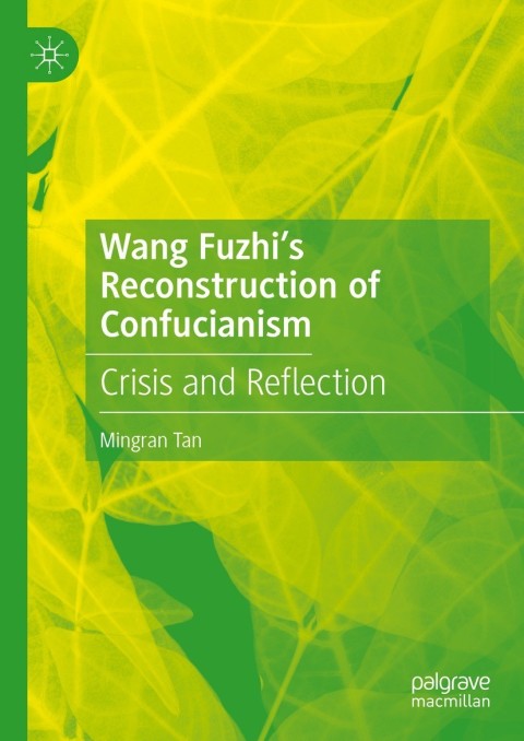 Cover image for book Wang Fuzhi’s Reconstruction of Confucianism
