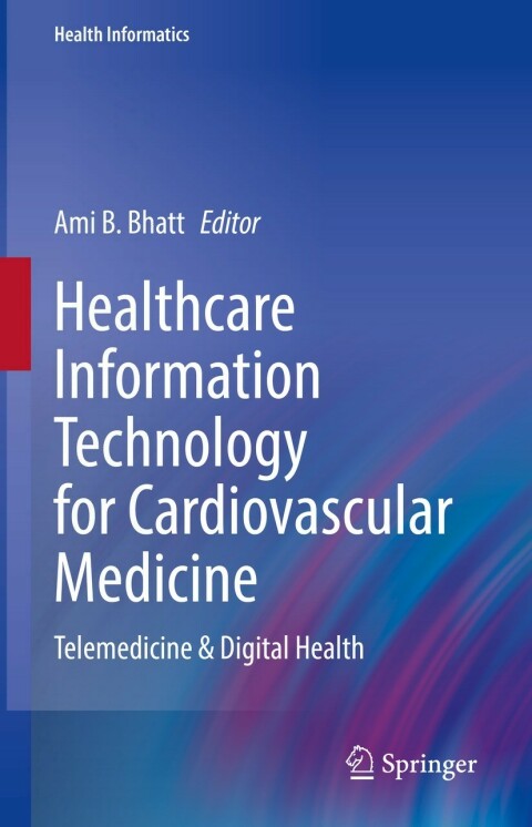 Cover image for book Healthcare Information Technology for Cardiovascular Medicine