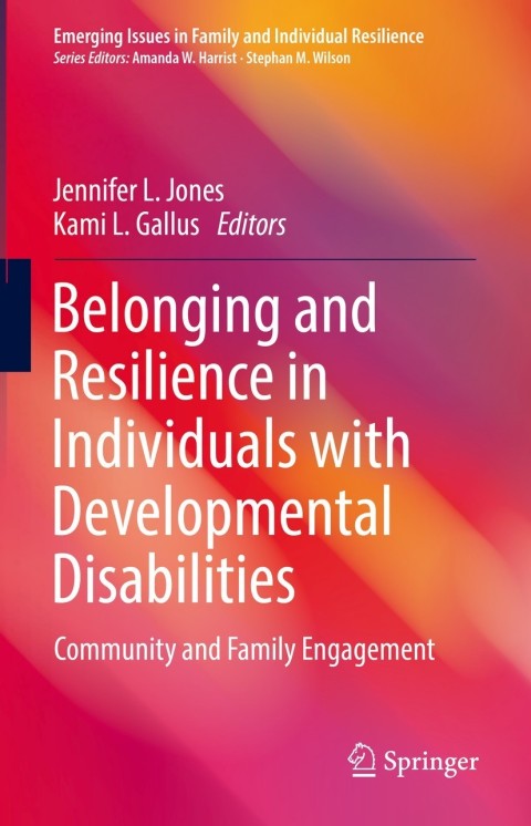 Cover image for book Belonging and Resilience in Individuals with Developmental Disabilities