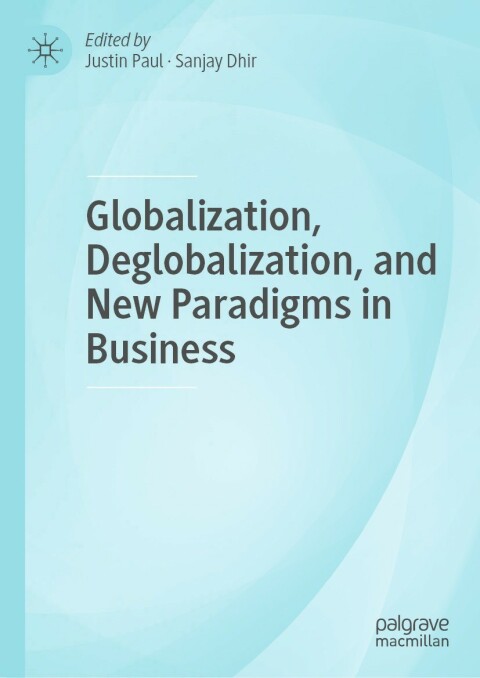 Cover image for book Globalization, Deglobalization, and New Paradigms in Business