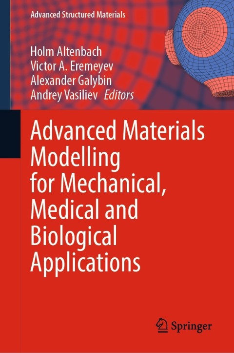 Cover image for book Advanced Materials Modelling for Mechanical, Medical and Biological Applications