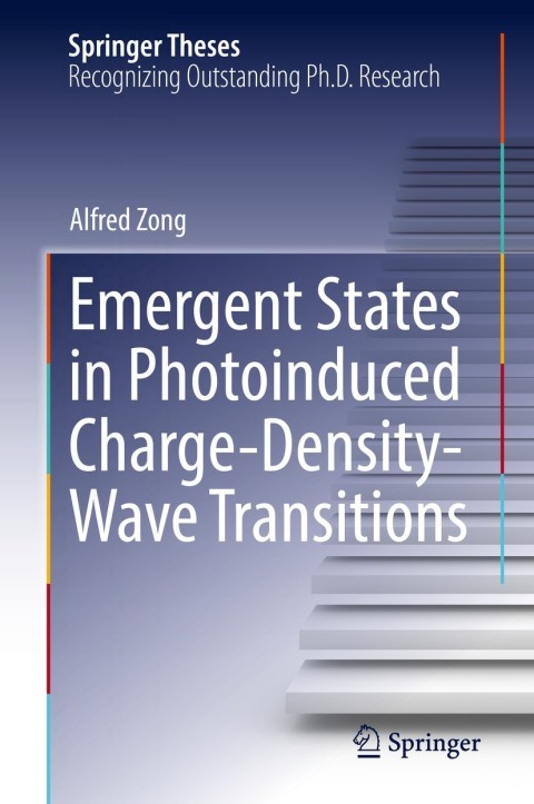 Cover image for book Emergent States in Photoinduced Charge-Density-Wave Transitions