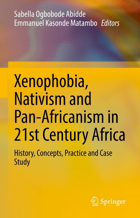Cover image for book Xenophobia, Nativism and Pan-Africanism in 21st Century Africa