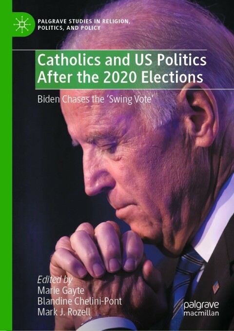 Cover image for book Catholics and US Politics After the 2020 Elections