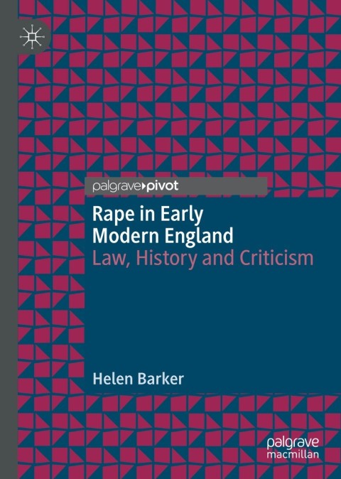 Rape in Early Modern England 