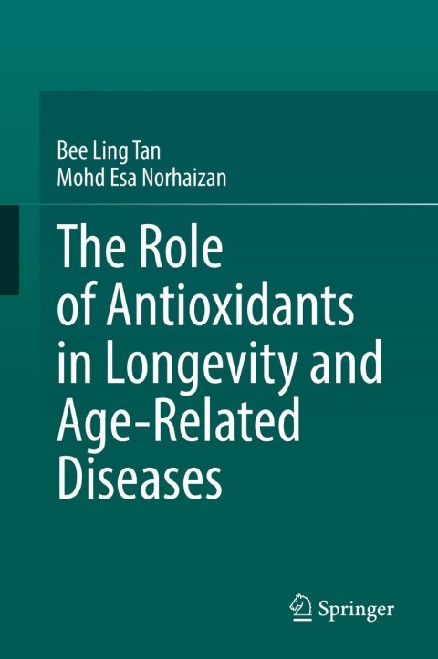 Cover image for book The Role of Antioxidants in Longevity and Age-Related Diseases