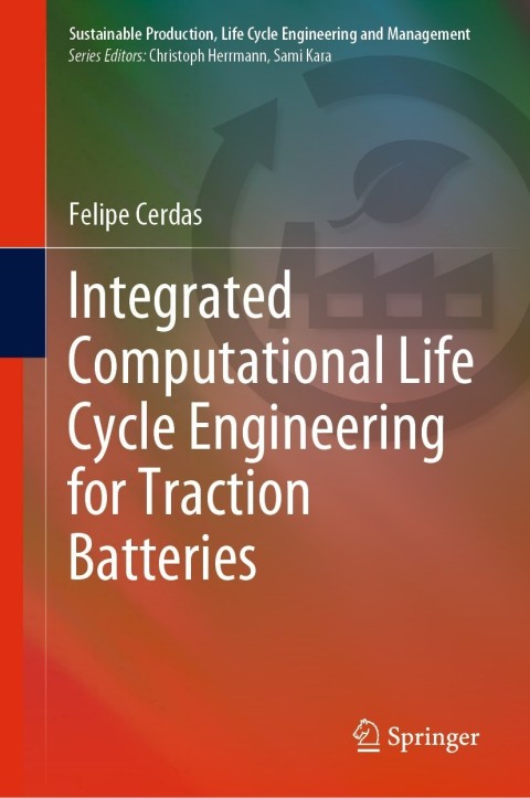 Cover image for book Integrated Computational Life Cycle Engineering for Traction Batteries