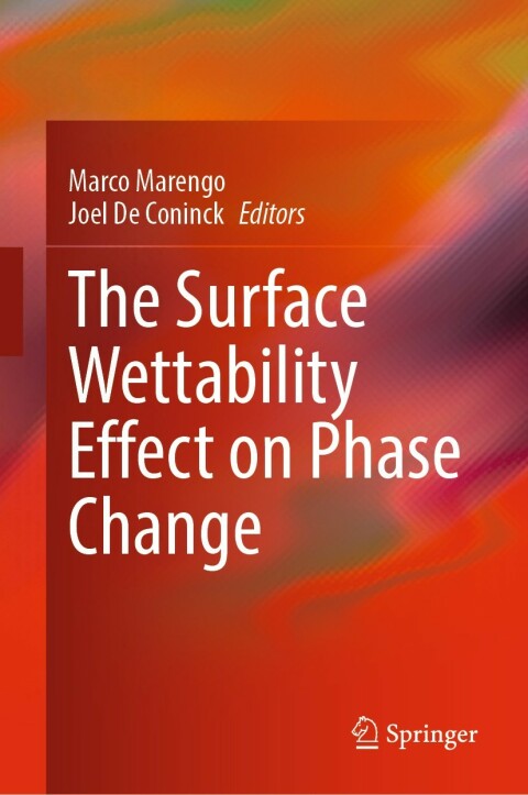 Cover image for book The Surface Wettability Effect on Phase Change