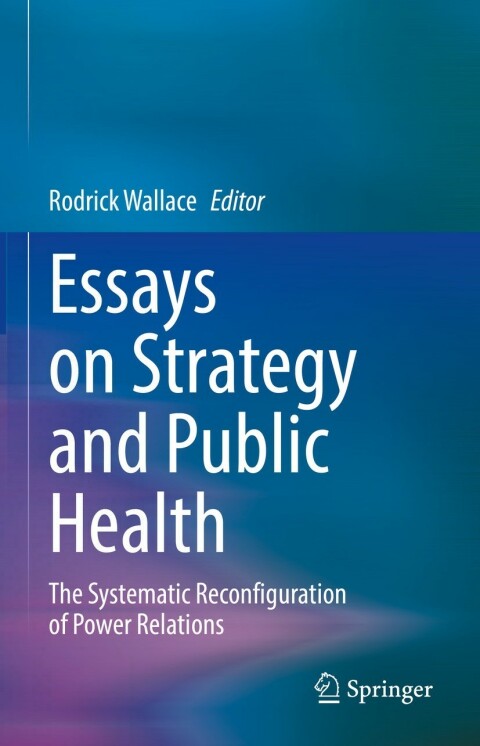 Cover image for book Essays on Strategy and Public Health