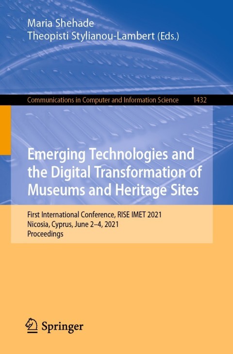 Cover image for book Emerging Technologies and the Digital Transformation of Museums and Heritage Sites