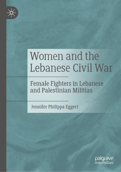 Cover image for book Women and the Lebanese Civil War