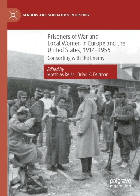 Cover image for book Prisoners of War and Local Women in Europe and the United States, 1914-1956