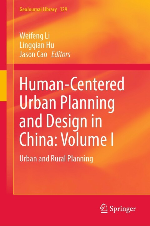 Cover image for book Human-Centered Urban Planning and Design in China: Volume I