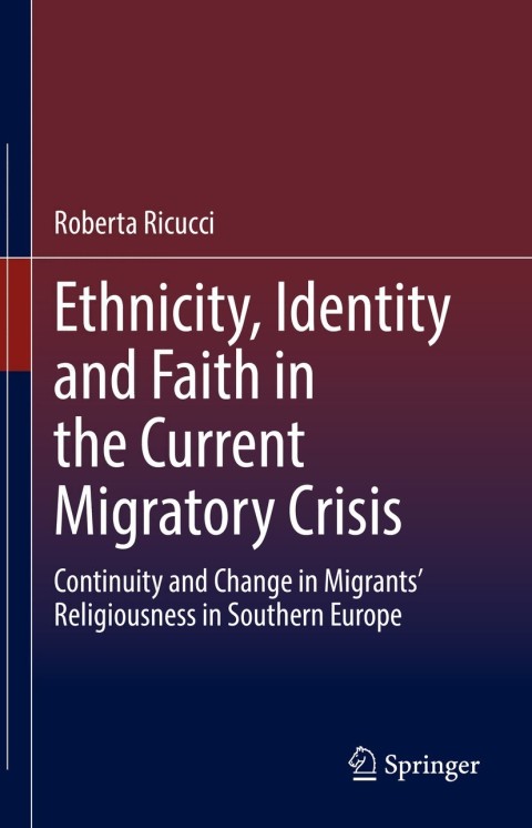 Cover image for book Ethnicity, Identity and Faith in the Current Migratory Crisis