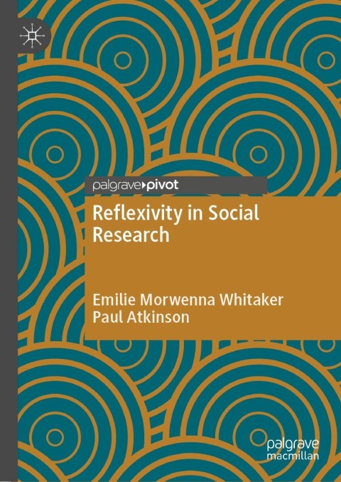 Reflexivity in Social Research 