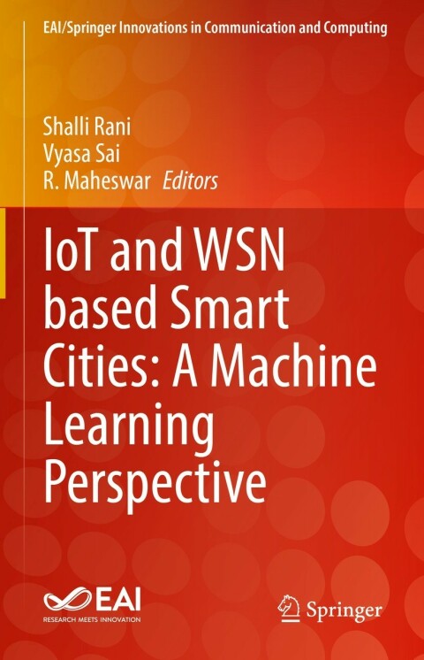 Cover image for book IoT and WSN based Smart Cities: A Machine Learning Perspective
