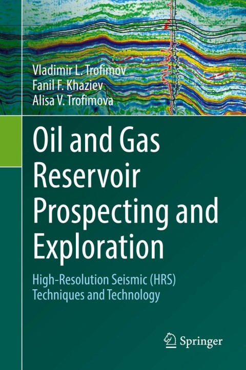 Cover image for book Oil and Gas Reservoir Prospecting and Exploration