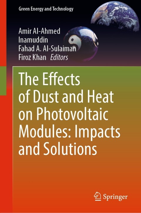 Cover image for book The Effects of Dust and Heat on Photovoltaic Modules: Impacts and Solutions