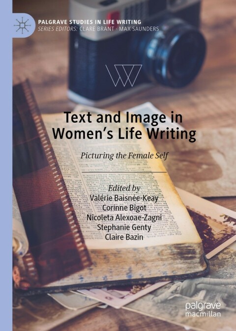 Cover image for book Text and Image in Women's Life Writing