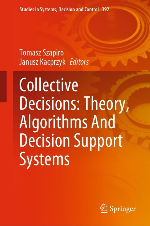 Cover image for book Collective Decisions: Theory, Algorithms And Decision Support Systems