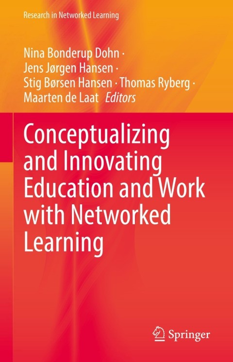 Cover image for book Conceptualizing and Innovating Education and Work with Networked Learning